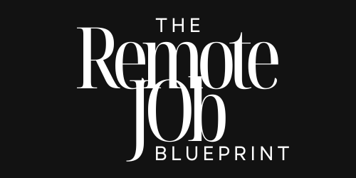 The Remote Job Blueprint